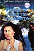 Cover: Panik in Puerto Vallarta (Das Kat Flanagan, Girl Detective(TM) Abenteuers, #1) - Studio 9 eBooks