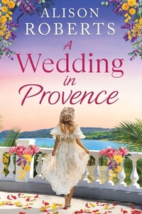 Enlarge image Cover: A Wedding in Provence - Boldwood Books Ltd