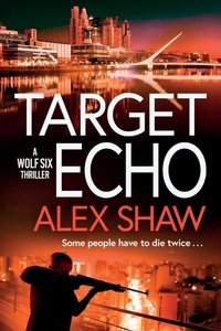 Enlarge image Cover: Target Echo - Boldwood Books Ltd