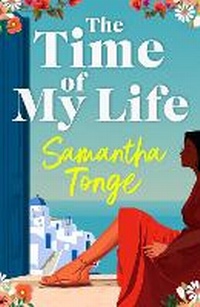 Enlarge image Cover: The Time of My Life - Boldwood Books Ltd