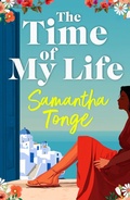 Cover: The Time of My Life - Boldwood Books Ltd