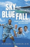 Cover: Sky Blue Fall - Pitch Publishing Ltd
