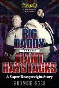 Cover: Big Daddy versus Giant Haystacks - Pitch Publishing Ltd