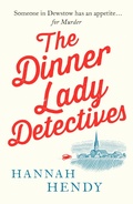 Cover: The Dinner Lady Detectives - Canelo Crime