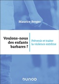 Cover: Voulons-nous des enfants barbares ? - Dunod