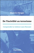 Cover: De l'incivilit&eacute; au terrorisme - Dunod