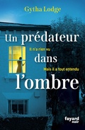 Cover: Un pr&eacute;dateur dans l'ombre - Fayard