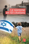 Cover: Le sionisme en 101 citations - Editions i Litt&eacute;rature