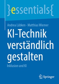 Abbildung von: KI-Technik verständlich gestalten - Springer