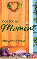 Cover: Not for a Moment - Ylva Publishing