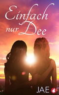 Cover: Einfach nur Dee - Ylva Verlag