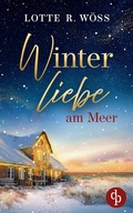 Cover: Winterliebe am Meer | Ein K&uuml;sten Liebesroman - dp DIGITAL PUBLISHERS GmbH