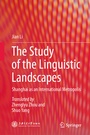 Cover: The Study of the Linguistic Landscapes - Springer