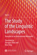 Cover: The Study of the Linguistic Landscapes - Springer