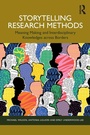 Cover: Storytelling Research Methods - Routledge