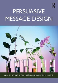 Enlarge image Cover: Persuasive Message Design - Routledge