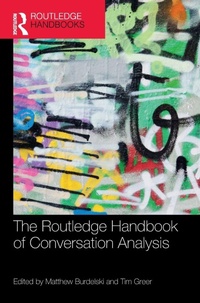 Enlarge image Cover: The Routledge Handbook of Conversation Analysis - Routledge