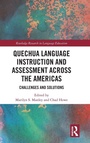Cover: Quechua Language Instruction and Assessment Across the Americas - Routledge