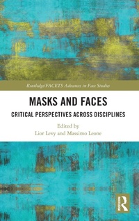 Enlarge image Cover: Masks and Faces - Routledge