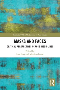Enlarge image Cover: Masks and Faces - Routledge