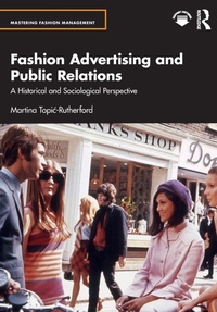 Enlarge image Cover: Fashion Advertising and Public Relations - Routledge