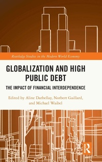 Enlarge image Cover: Globalization and High Public Debt - Routledge
