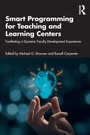 Cover: Smart Programming for Teaching and Learning Centers - Routledge