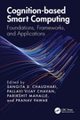 Cover: Cognition-based Smart Computing - CRC Press