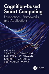 Enlarge image Cover: Cognition-based Smart Computing - CRC Press