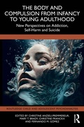 Cover: The Body and Compulsion from Infancy to Young Adulthood - Routledge