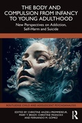 Cover: The Body and Compulsion from Infancy to Young Adulthood - Routledge