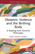 Cover: Obstetric Violence and the Birthing Body - Routledge