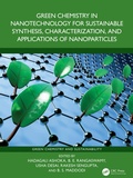 Cover: Green Chemistry in Nanotechnology for Sustainable Synthesis, Characterization, and Applications of Nanoparticles - CRC Press