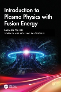 Enlarge image Cover: Introduction to Plasma Physics with Fusion Energy - CRC Press