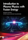 Cover: Introduction to Plasma Physics with Fusion Energy - CRC Press