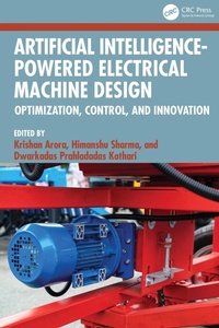 Enlarge image Cover: Artificial Intelligence-powered Electrical Machine Design - CRC Press