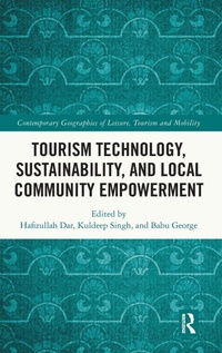 Enlarge image Cover: Tourism Technology, Sustainability, and Local Community Empowerment - Routledge