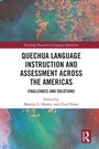 Cover: Quechua Language Instruction and Assessment Across the Americas - Routledge