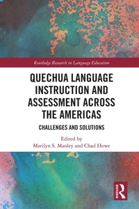 Enlarge image Cover: Quechua Language Instruction and Assessment Across the Americas - Routledge