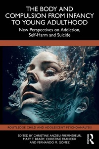 Enlarge image Cover: The Body and Compulsion from Infancy to Young Adulthood - Routledge