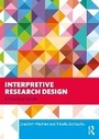 Cover: Interpretive Research Design - Routledge