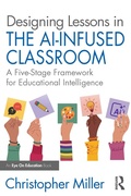 Cover: Designing Lessons in the AI-Infused Classroom - Routledge
