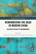 Cover: Remembering the Dead in Modern China - Routledge