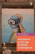 Cover: Adaptation in the Age of Media Convergence - Routledge