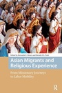 Cover: Asian Migrants and Religious Experience - Routledge
