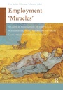 Cover: Employment 'Miracles' - Routledge