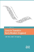 Cover: Lives in Transit in Early Modern England - Routledge