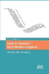 Enlarge image Cover: Lives in Transit in Early Modern England - Routledge