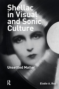 Cover: Shellac in Visual and Sonic Culture - Routledge
