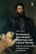 Bild: Renaissance Masculinities, Diplomacy, and Cultural Transfer - Routledge
